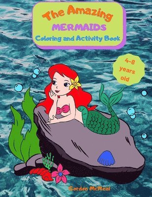 Gordon McNeal - Amazing Mermaids Coloring and Activity Book, Häftad