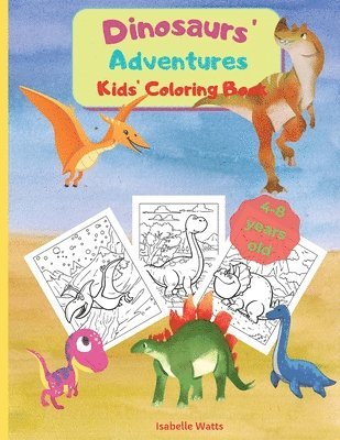Isabelle Watts - Dinosaurs' Adventures - Kids' Coloring Book, Häftad