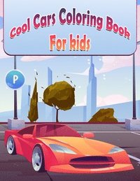 Cool Cars Coloring Book For Kids