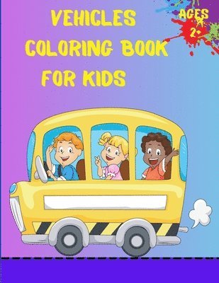 Em Publishers, EM Publishers - Vehicles Coloring Book For Kids Ages 2+, Häftad