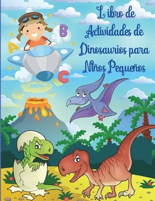 Zea Strickland - Libro de Actividades de Dinosaurios para Niños Pequeños, Häftad