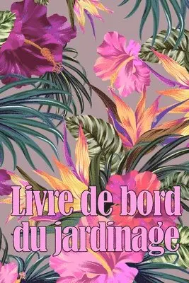 Constance Coquelin - Livre de bord du jardinage, Häftad. Tillgänglighet: Lägg i varukorg