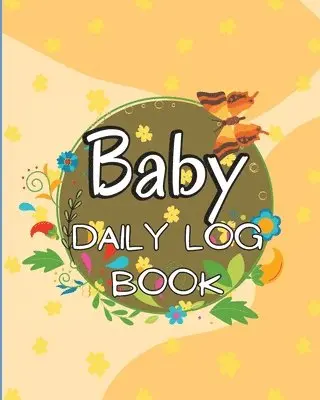 Jessa Rhodes - Baby Daily Logbook, Häftad. Tillgänglighet: Lägg i varukorg