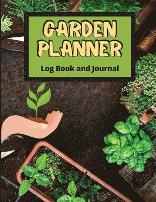 Garden Planner Log Book