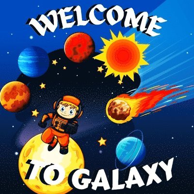 Russ West - Welcome to Galaxy Book for Kids, Häftad. Tillgänglighet: Lägg i varukorg