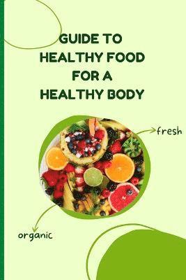Russ West - Healthy Food for a Healthy Body, Häftad. Tillgänglighet: Lägg i varukorg