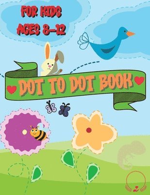Thompson Fluffy - Dot to Dot Book for Kids Ages 8-12, Häftad