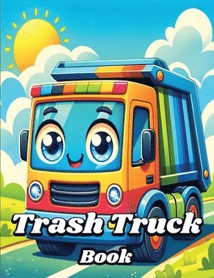 Creative Dream - Trash Truck Book, Häftad