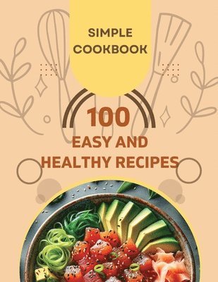 Susan Rush - Easy and Healthy Recipes Cookbook, Häftad
