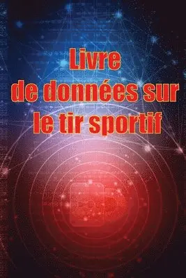 Livre de données sur le tir sportif