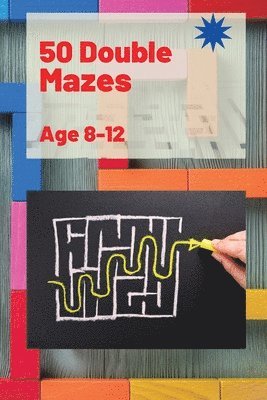 Sophia Brener - 50 Double Mazes for Kids, Häftad
