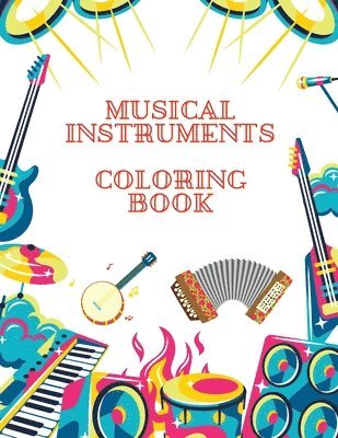 Sophia Brener - Musical Instruments Coloring Book, Häftad