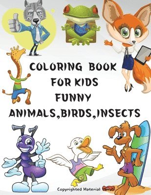 Adele Ward, ADELE WARD - Coloring Book for Kids Funny Animals, Birds, Insects, Häftad