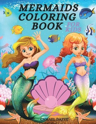 Camael Daeye - Mermaids Coloring Book, Häftad