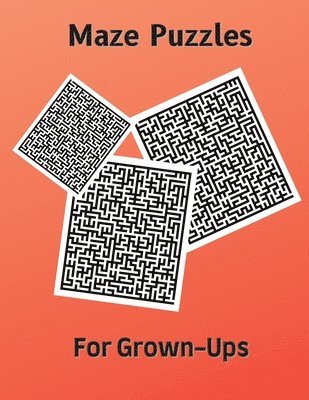Roxie Brads - Maze Puzzles for Grown-Ups, Häftad