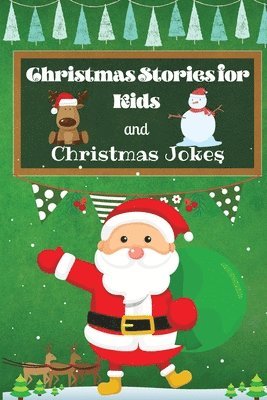 Krystle Wilkins - Christmas Stories for Kids and Christmas Jokes, Häftad. Tillgänglighet: Tillfälligt slut