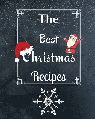 Kendall Wearmouth - Best Christmas Recipes, Häftad. Tillgänglighet: Tillfälligt slut