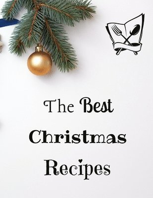 Sootie Charitys - Best Christmas Recipes, Häftad. Tillgänglighet: Tillfälligt slut