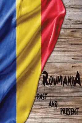 James Samuelson - Romania Past and Present, Häftad. Tillgänglighet: Lägg i varukorg
