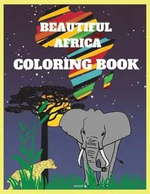 Laritzu - BEAUTIFUL AFRICA Coloring Book, Häftad. Tillgänglighet: Lägg i varukorg