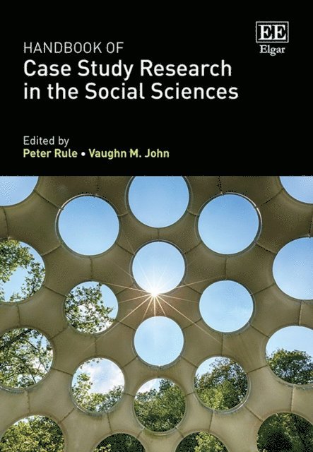 Vaughn M. John, Peter Rule - Handbook of Case Study Research in the Social Sciences, E-bok