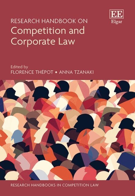 Anna Tzanaki, Florence Thepot - Research Handbook on Competition and Corporate Law, E-bok