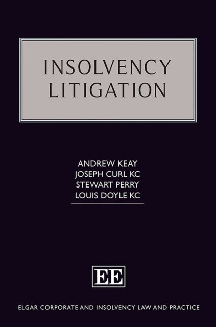 Louis Doyle, Stewart Perry, Joseph Curl, Andrew Keay - Insolvency Litigation, E-bok