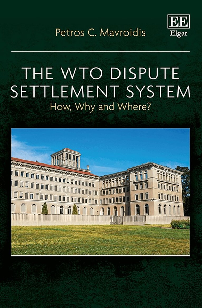 Petros C. Mavroidis - WTO Dispute Settlement System, Inbunden