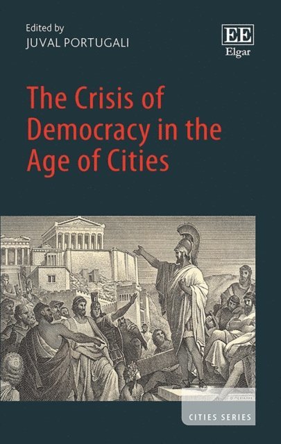 Juval Portugali - Crisis of Democracy in the Age of Cities, E-bok