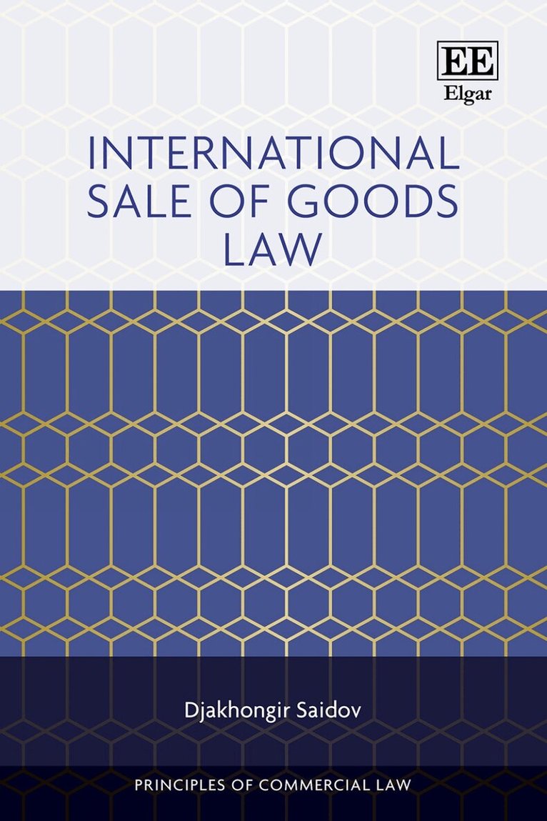 Djakhongir Saidov - International Sale of Goods Law, Inbunden