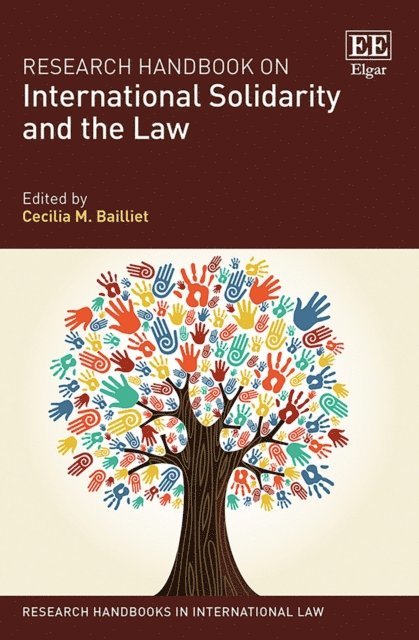 Cecilia M. Bailliet - Research Handbook on International Solidarity and the Law, E-bok