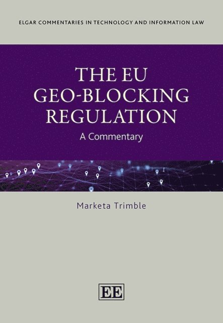 Marketa Trimble - EU Geo-Blocking Regulation, E-bok