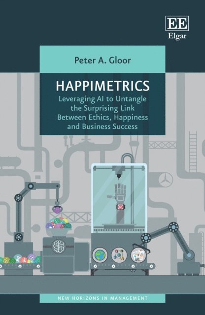 Peter A. Gloor - Happimetrics, E-bok