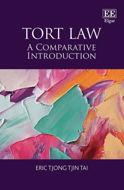 Eric Tjong Tjin Tai - Tort Law, E-bok