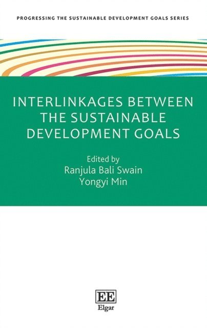 Yongyi Min, Ranjula Bali Swain - Interlinkages between the Sustainable Development Goals, E-bok