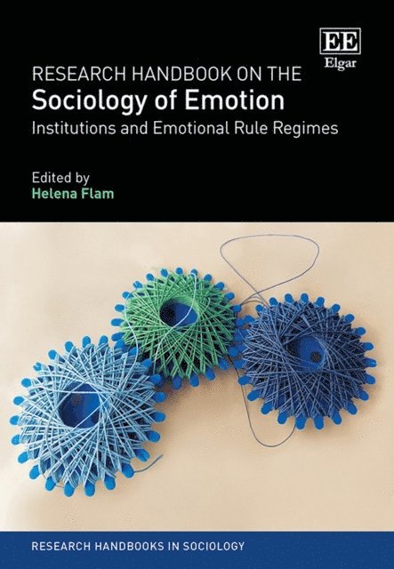 Helena Flam - Research Handbook on the Sociology of Emotion, E-bok