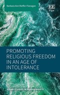 Promoting Religious Freedom in an Age of Intolerance