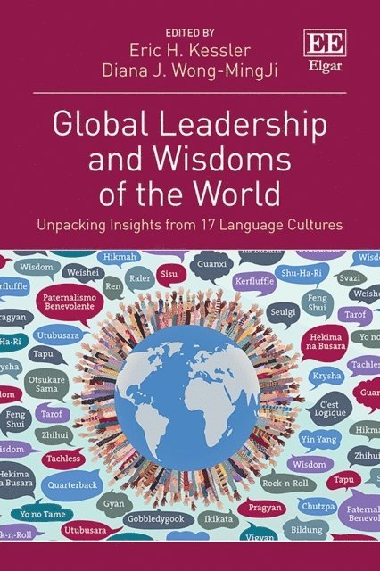 Diana J. Wong-MingJi, Eric H. Kessler - Global Leadership and Wisdoms of the World, E-bok