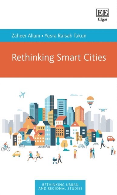 Yusra Raisah Takun, Zaheer Allam - Rethinking Smart Cities, E-bok
