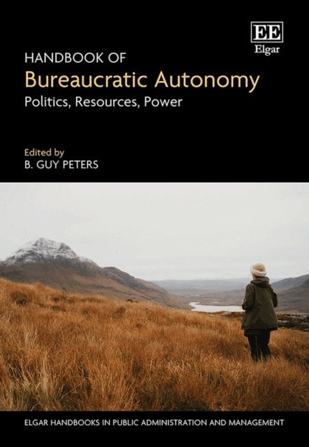 B. G. Peters - Handbook of Bureaucratic Autonomy, E-bok