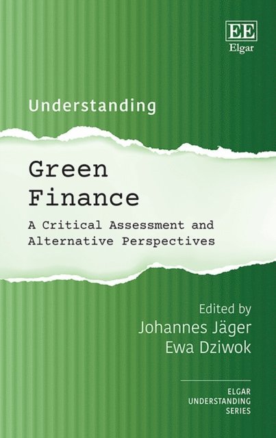Ewa Dziwok, Johannes Jager - Understanding Green Finance, E-bok
