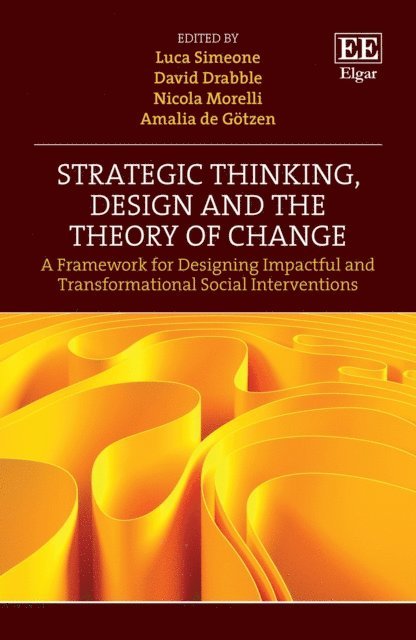 Amalia de Gotzen, Nicola Morelli, David Drabble, Luca Simeone - Strategic Thinking, Design and the Theory of Change, E-bok