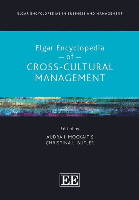 Christina Butler, Audra I. Mockaitis - Elgar Encyclopedia of Cross-Cultural Management, E-bok