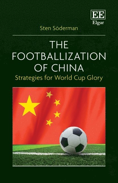 Sten Soderman - Footballization of China, E-bok