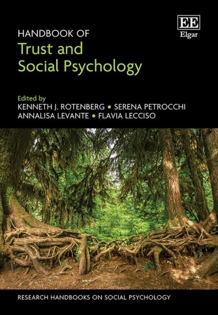 Flavia Lecciso, Annalisa Levante, Serena Petrocchi, Kenneth J. Rotenberg - Handbook of Trust and Social Psychology, E-bok