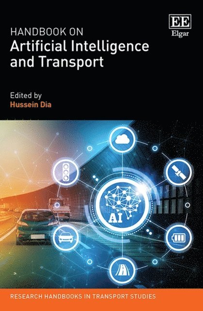 Hussein Dia - Handbook on Artificial Intelligence and Transport, E-bok