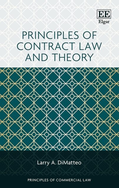 Larry A. DiMatteo - Principles of Contract Law and Theory, E-bok