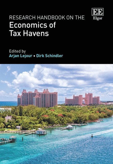 Dirk Schindler, Arjan Lejour - Research Handbook on the Economics of Tax Havens, E-bok