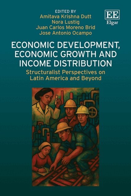 Jose A. Ocampo, Juan C. Moreno Brid, Nora Lustig, Amitava K. Dutt - Economic Development, Economic Growth and Income Distribution, E-bok