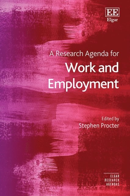 Stephen Procter - Research Agenda for Work and Employment, E-bok